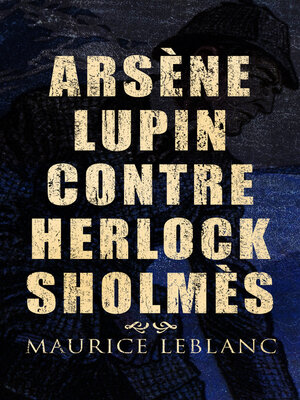 cover image of Arsène Lupin contre Herlock Sholmès